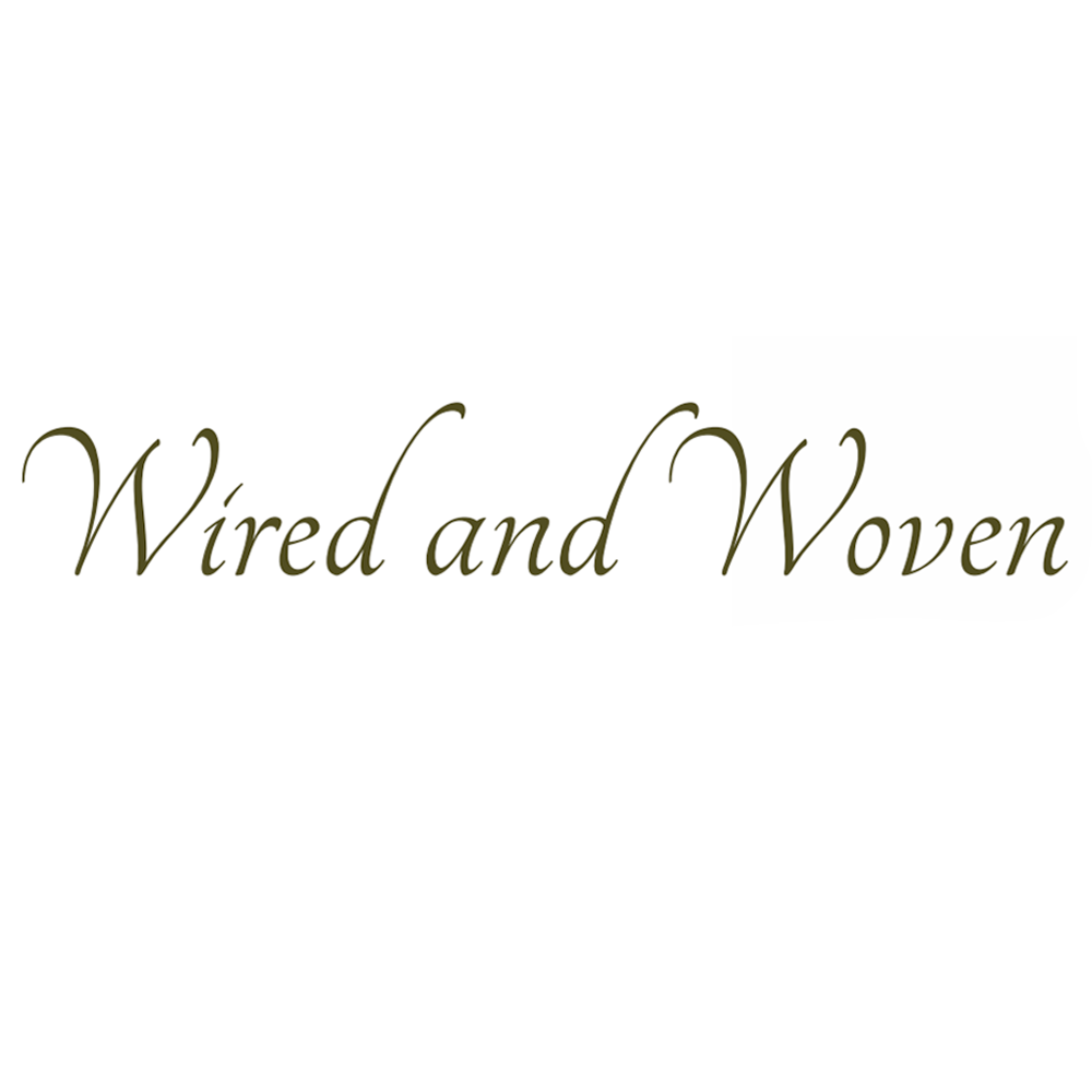 Wired and Woven
